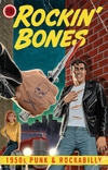 Rockin' Bones: 1950's Punk & Rockabilly