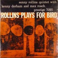 Rollins Plays for Bird