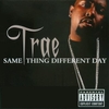 Same Thing Different Day