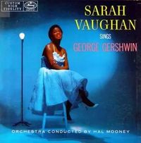 Sarah Vaughan Sings George Gershwin