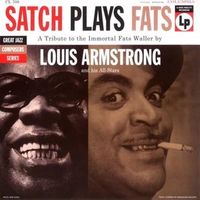 Satch Plays Fats: A Tribute to the Immortal Fats Waller