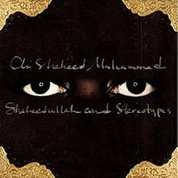 Shaheedullah and Stereotypes
