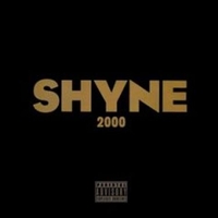 Shyne 2000 (Best of Freestyles)