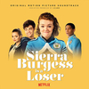 Sierra Burgess Is a Loser (Original Motion Picture Soundtrack)
