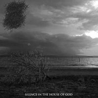 Silence in the House of God