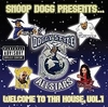 Snoop Dogg Presents... Doggy Style Allstars, Welcome to Tha House Vol. 1