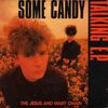 Some Candy Talking E.P.