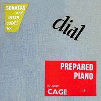 Sonatas and Interludes for Prepared Piano
