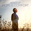 Songs of Hope & Comfort