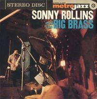 Sonny Rollins and the Big Brass