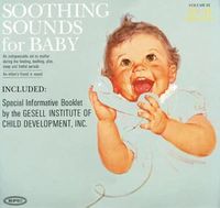 Soothing Sounds for Baby: Volume 3