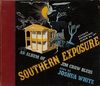Southern Exposure: An Album of Jim Crow Blues Sung by Joshua White