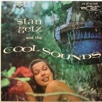 Stan Getz and the Cool Sounds