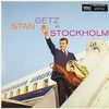 Stan Getz in Stockholm