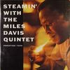 Steamin' With the Miles Davis Quintet