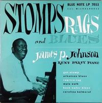 Stomps Rags and Blues: Rent Party Piano