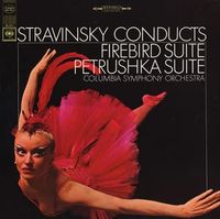 Stravinsky Conducts Firebird Suite / Petrushka Suite