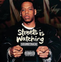 Streets Is Watching: Soundtrack