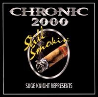 Suge Knight Represents: Chronic 2000 (Still Smokin')