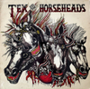 Tex & The Horseheads