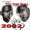 Tha Dogg Pound 2002