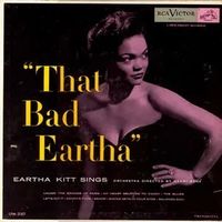 That Bad Eartha