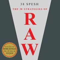 The 38 Strategies of Raw