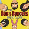 The Bob's Burgers Music Album