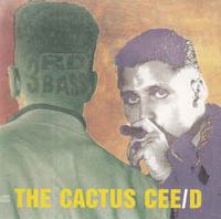 The Cactus Cee/D (The Cactus Album)