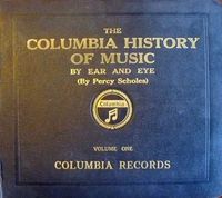 The Columbia History of Music by Ear and Eye, Volume One