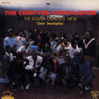 The Compton Compilation - The Sound Control Mob "Under Investigation"
