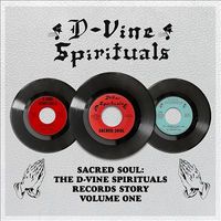 The D-Vine Spirituals Records Story, Vol. 1
