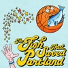 The Fish That Saved Portland