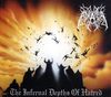 The Infernal Depths of Hatred