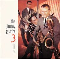 The Jimmy Giuffre 3