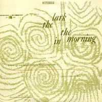 The Lark in the Morning