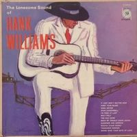 The Lonesome Sound of Hank Williams