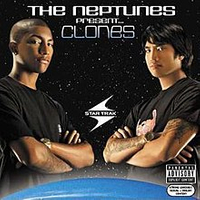 The Neptunes Present... Clones