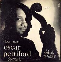 The New Oscar Pettiford Sextet