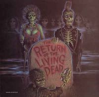 The Return Of The Living Dead (Original Motion Picture Soundtrack)