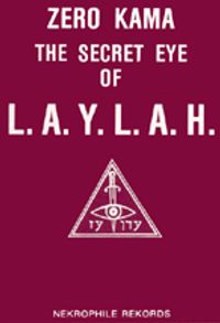 The Secret Eye of L.A.Y.L.A.H.