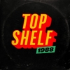 Top Shelf 1988