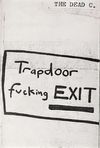 Trapdoor Fucking Exit