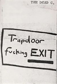 Trapdoor Fucking Exit