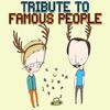 Tribute to Famous People