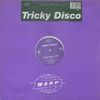 Tricky Disco (Past Tricky's Bedtime Mix)