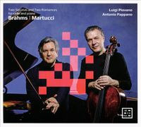 Two Sonatas and Two Romances: Brahms, Martucci