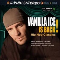 Vanilla Ice Is Back!: Hip Hop Classics