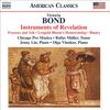 Victoria Bond: Instruments of Revelaton; Frescoes and Ash; Leopold Bloom's Homecoming; Binary