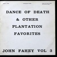 Vol 3: Dance of Death & Other Plantation Favorites